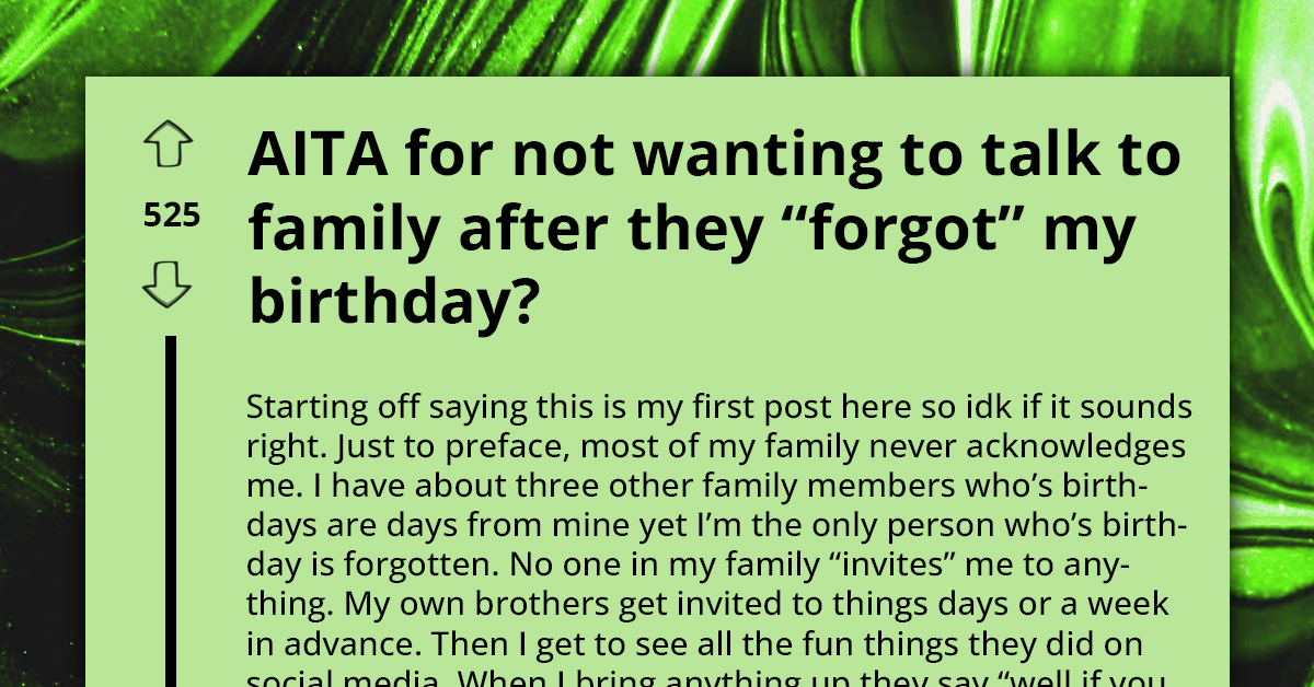 Autistic Redditor Chooses Silence With Family Because They Consistently Forget Her Birthday