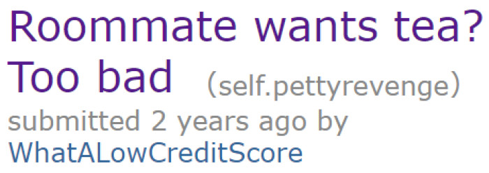 A Redditor Shares Their Petty Revenge with an Online Community.