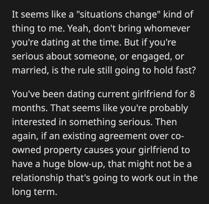 OP has to choose between keeping this home or moving forward with his current girlfriend by letting go of any significant ties he has with his ex