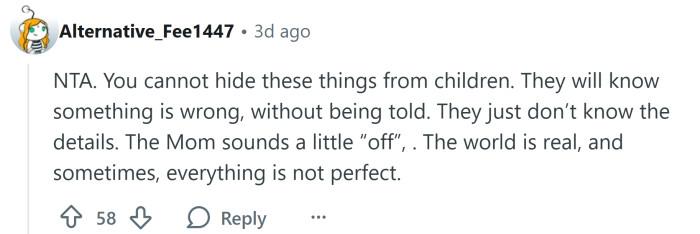 Children need to learn that life isn't always perfect.
