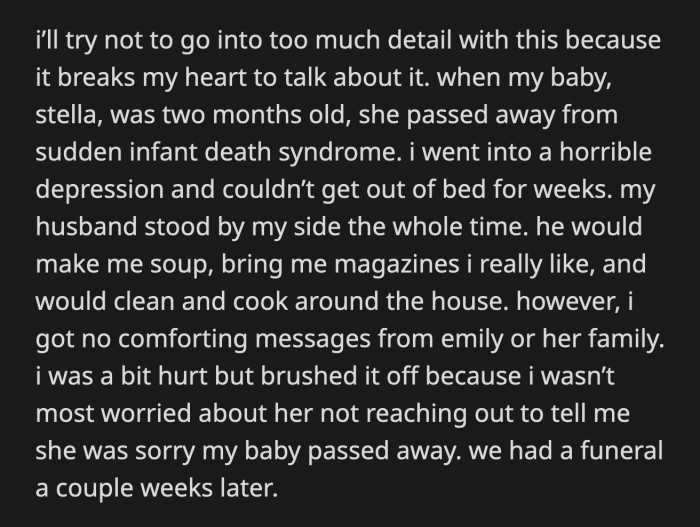 She said they were blessed to have a healthy baby so far, but OP refused to hear whatever else Emily was planning to say.