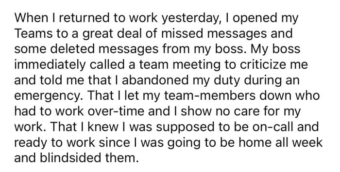 When the OP returned to work, she discovered a lot of missed messages from her boss.