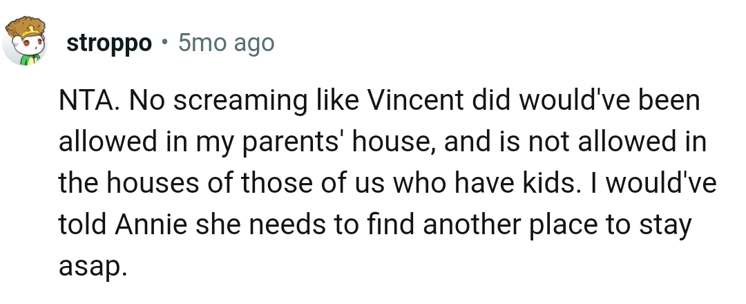 The OP Should Tell Annie That She Needs to Find Another Place to Stay