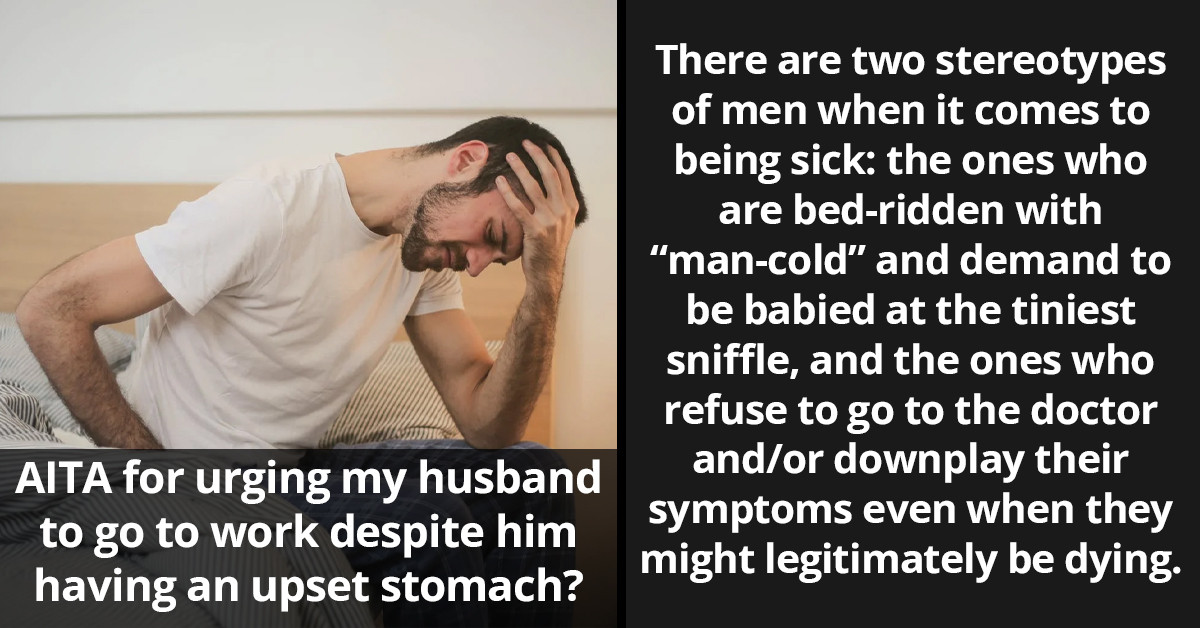 Woman Turns To Reddit After Feeling Guilty Over Urging Her Cold-Stricken Husband To Work