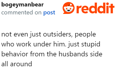 Redditors agree that divulging the conversation between the couple was a foolish move by the husband.