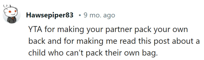 Seems like OP's packing skills are stuck in the 