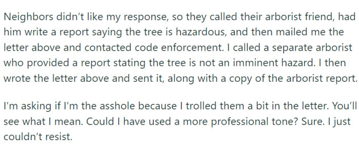 The neighbors didn't like the response: