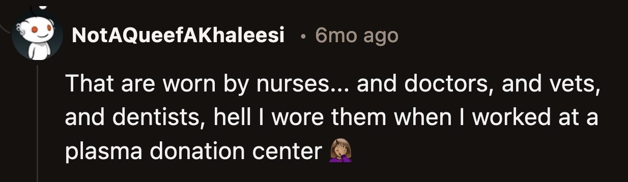 People in hospitality also wear them to work.