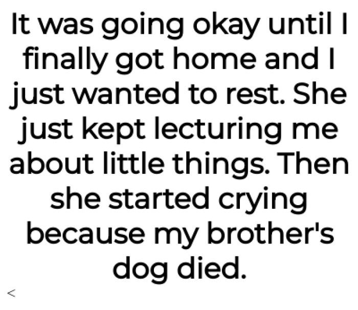 OP's mom kept lecturing him about little things