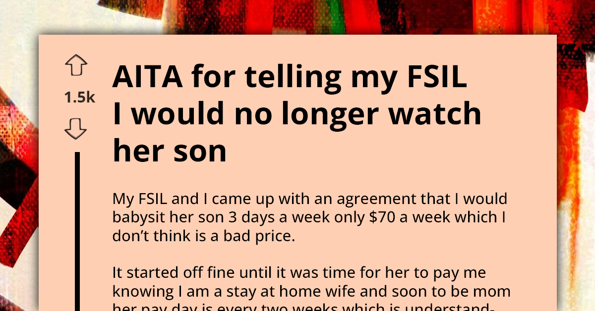 Redditor Gets Into Screaming Match With Future Sister-In-Law After She Tells Her She Won't Babysit Her Son Anymore