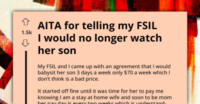 Redditor Gets Into Screaming Match With Future Sister-In-Law After She Tells Her She Won't Babysit Her Son Anymore