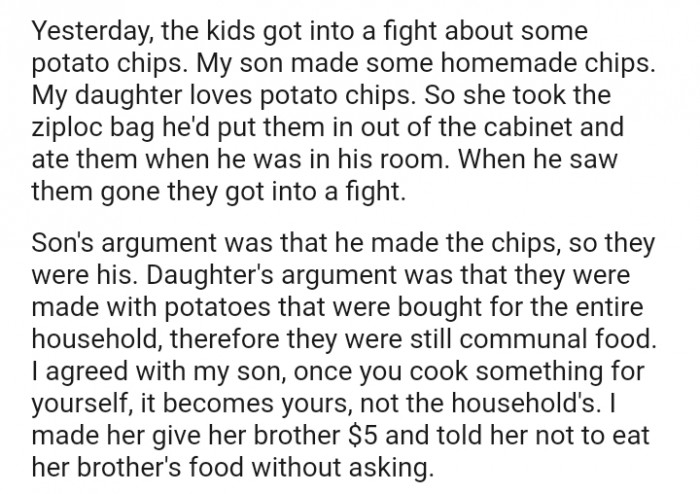 The OP's son made some homemade chips and his daughter loves potato chips