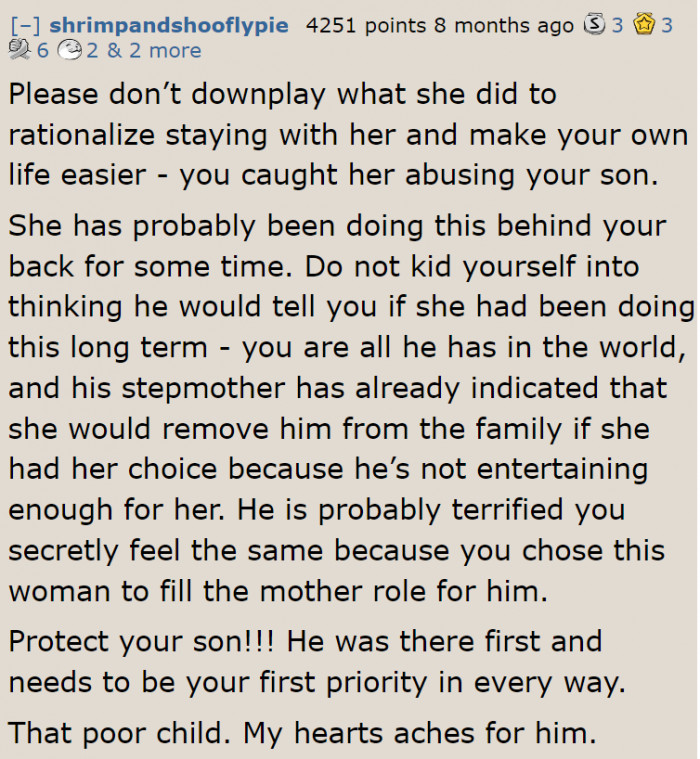 Redditors took pity on the son, whom they feel has been bullied by his stepfamily.