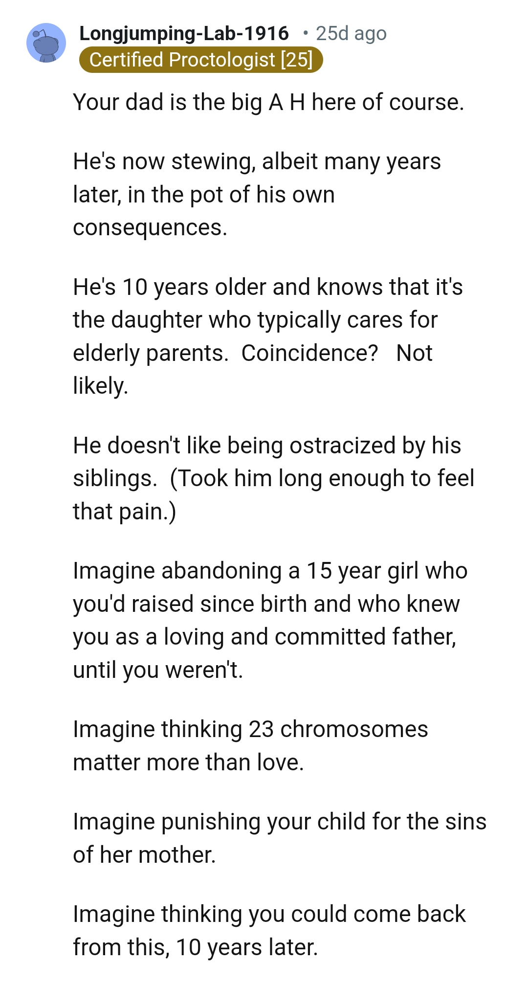 He doesn't like being ostracized