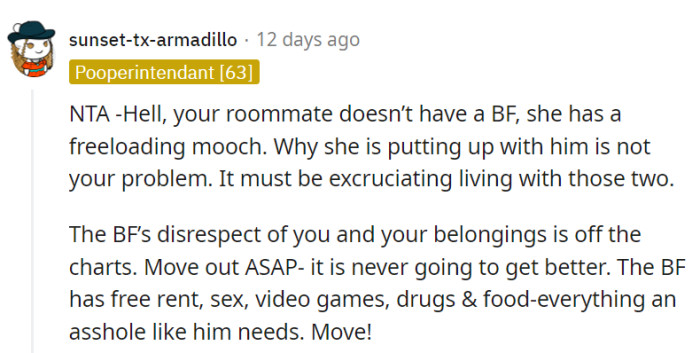 Her roommate's got a freeloading show, not a boyfriend.