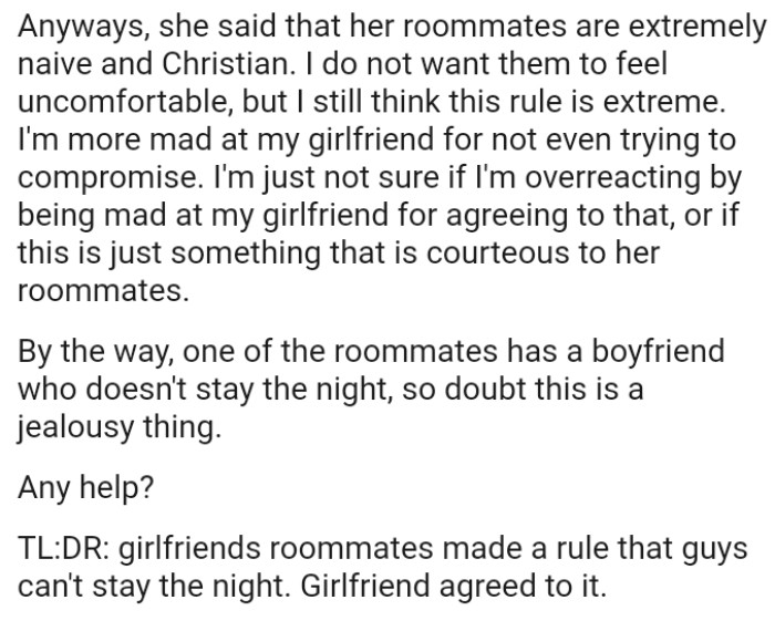 OP's just not sure if he's overreacting by being mad at his girlfriend for agreeing to that