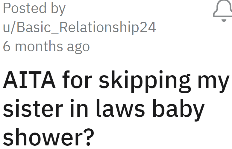 OP wants to know if she would be the a-hole for skipping her SIL's baby shower.