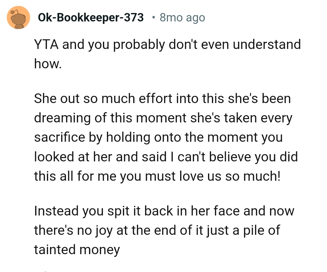 The OP ruined the moment his wife had looked forward to.