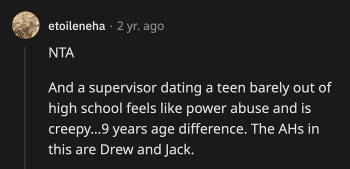 Drew and Jack are disgusting creeps for thinking this relationship was ever okay.