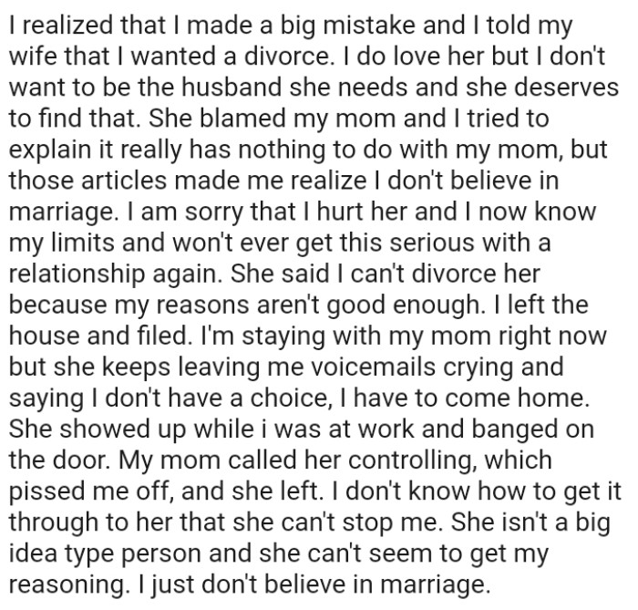 OP's wife said he can't divorce her because his reasons aren't good enough