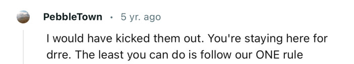 “I would have kicked them out.”