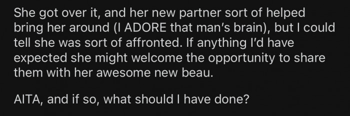 The ex's new partner helped her understand that what Op did was completely normal.