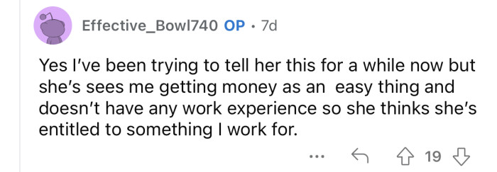 OP's sister constantly expects him to give her money.