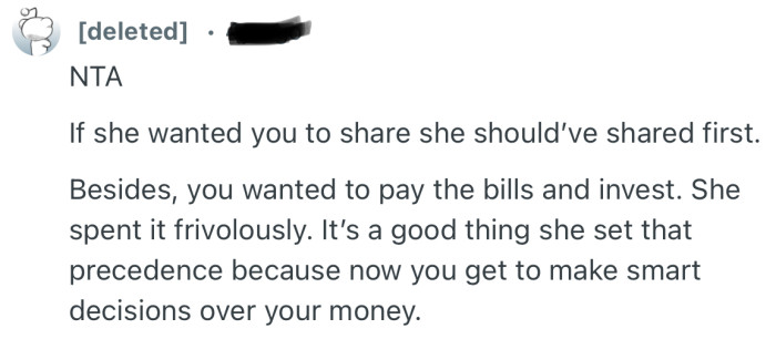 “It’s a good thing she set that precedence because now you get to make smart decisions over your money.”