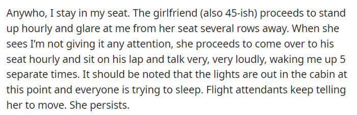 OP stayed in her seat—but the man's girlfriend tried to regularly intimidate her, which OP kept ignoring.