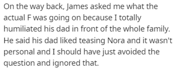 James told OP that she humiliated his dad in front of everyone by defending Nora