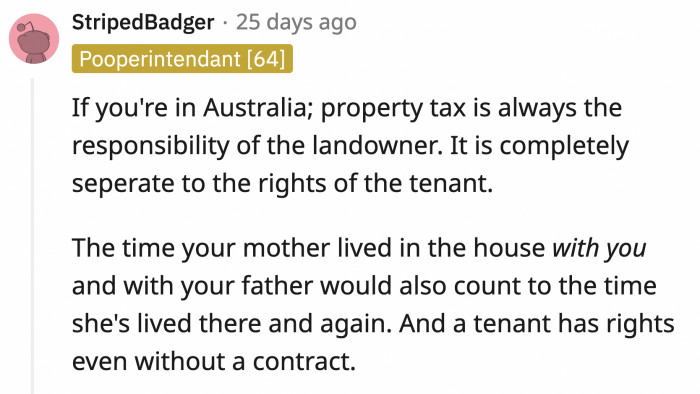 Tenancy laws will depend on which country OP is living in.
