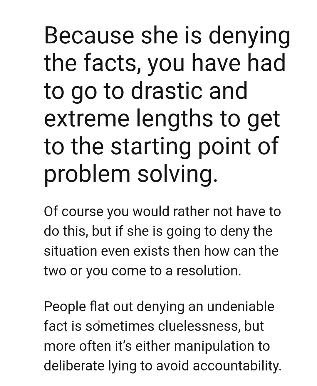 She's going to deny the situation even exists