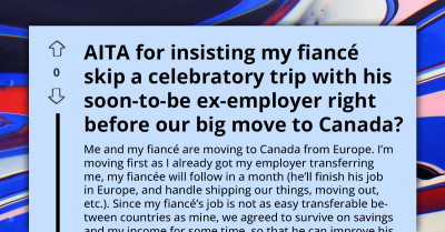 Partner Calls Fiancé Out For Jetting Off To Celebrate With His ‘Shady Employer’ Before Their Big Move