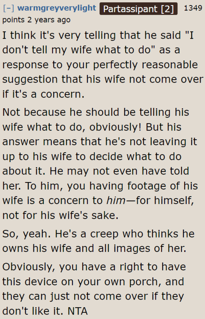 A user believes that this guy is just being creepily possessive about it.