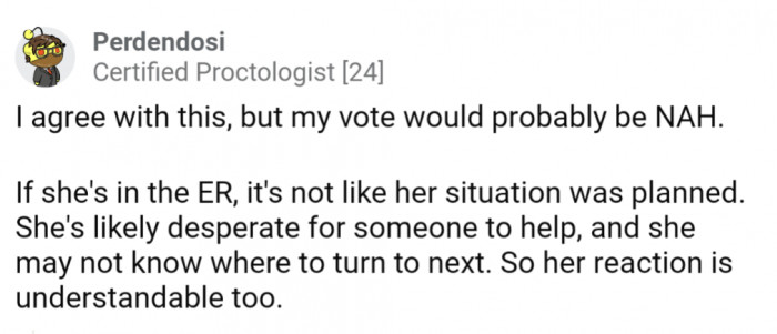 Both parties reactions make sense