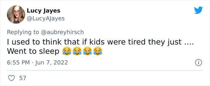 13. Oh no, no, no. The more tired kids are, the more insane they become.
