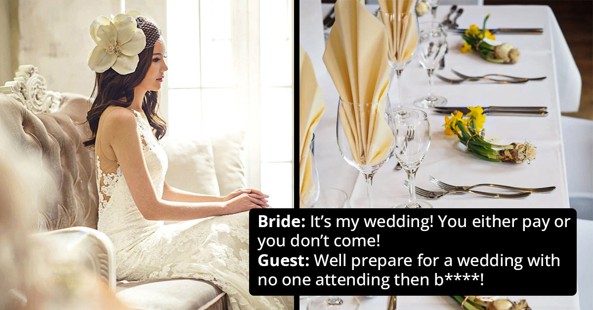 This Bridezilla Got Dragged Online After Demanding Her Guests Pay $75 Each To Attend Her Wedding