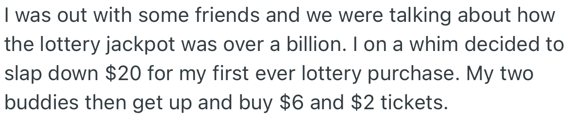 OP and his friends got lottery tickets