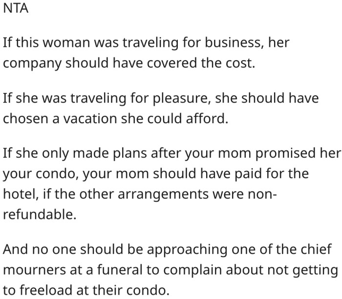 His mother should cover the woman's hotel bills.