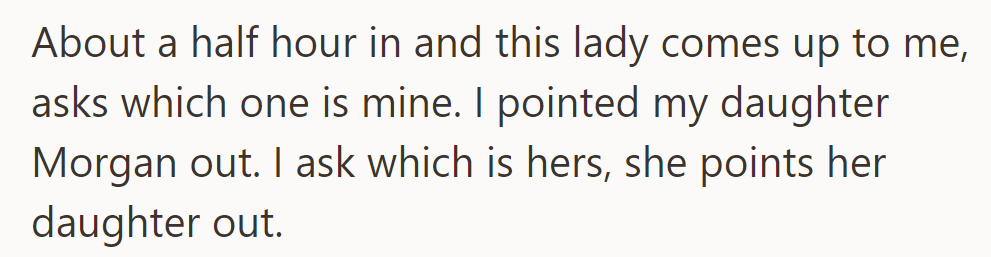 A woman asked about his daughter, Morgan, and he pointed her out, then inquired about her daughter.