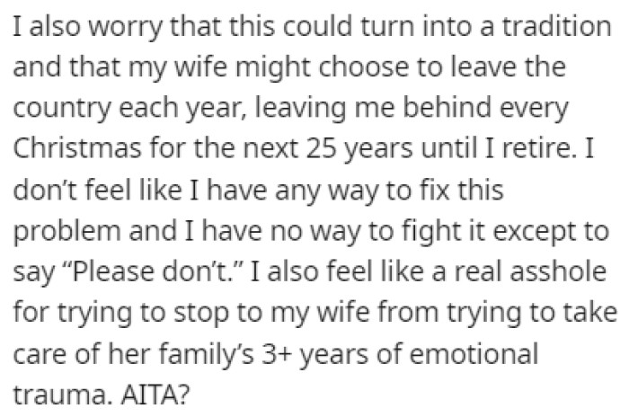 OP is worried that this could become a tradition, leaving him behind every Christmas