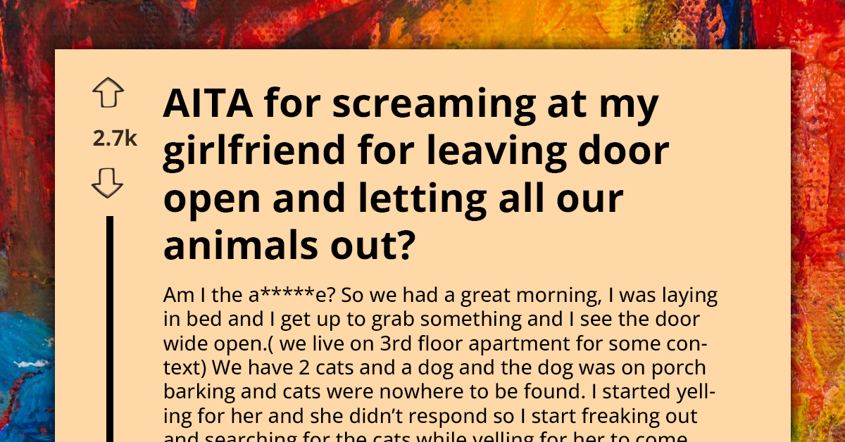 Pets On The Loose - OCD Man Yells At Girlfriend Over Open Door Incident