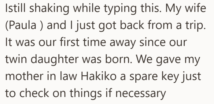 A spare key offered out of convenience, during one of the most vulnerable seasons of life, when everyone is tired and just trying to keep things steady.
