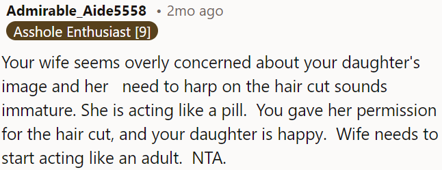 OP's wife's fixation on his daughter's haircut is immature and unnecessary.