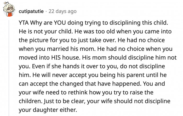 A commenter said OP shouldn't be doling out the punishments for his stepson because he is not the biological father.