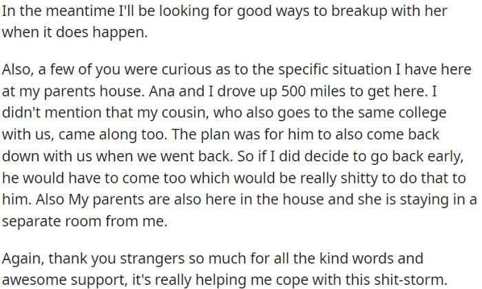 They have company on the journey, and OP cites this as a reason for postponing the breakup.