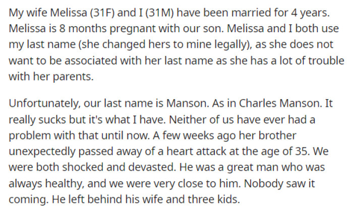 OP starts off his post by explaining what his last name is and why it would be a problem with what she wants to name their son.