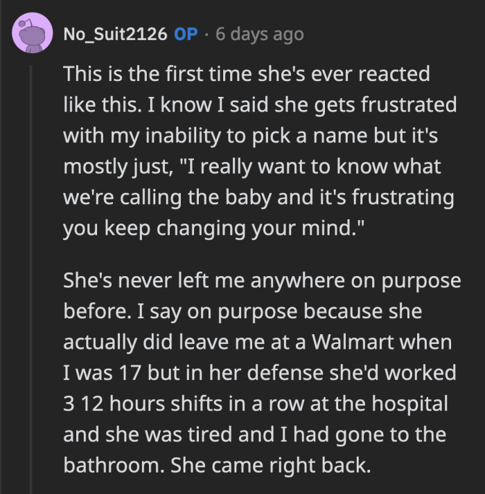 OP said her mom's extreme reaction was a first, although leaving her behind is nothing new