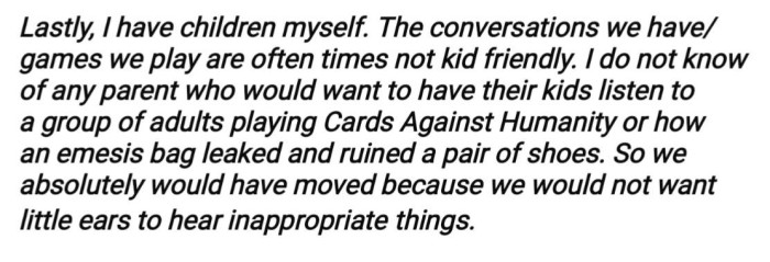 And that being a parent herself, she felt the conversations and games they were going to play would not be appropriate for little ears