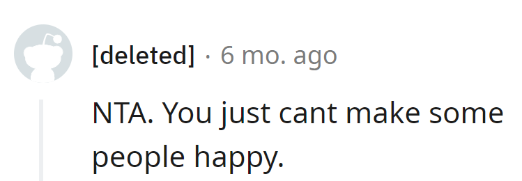 Some folks are harder to please than a cat at a waterpark.